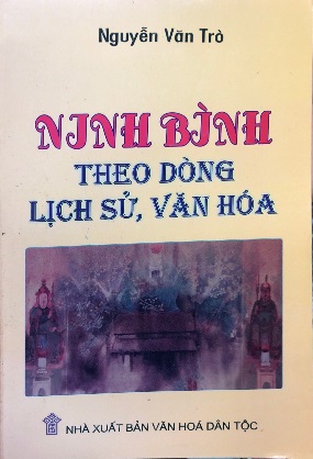 Ninh Bình theo dòng Lịch sử - Văn hóa